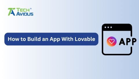 How to Build an App With Lovable