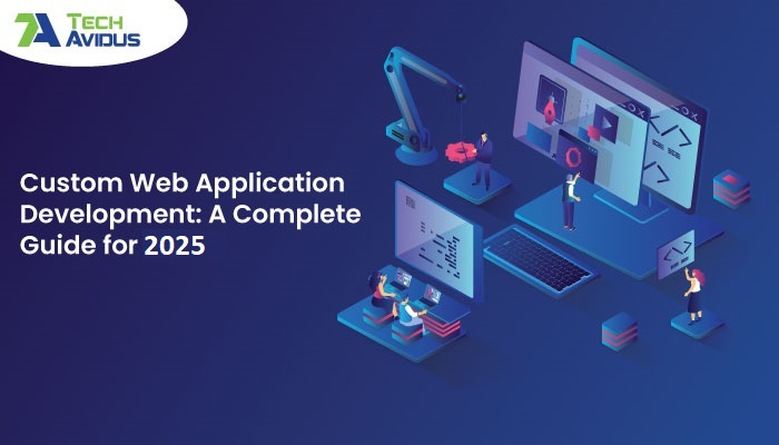 Web app development: the ultimate guide for 2023